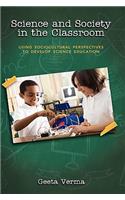 Science and Society in the Classroom