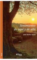 Sentimientos de aqui y de alla