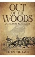 Out of the Woods