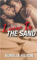 Lover in the Sand: A Hot & Steamy Aurelia Hilton's Romance Short Novel Book 12