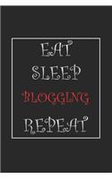 Eat Sleep Blogging Repeat Journal Gift