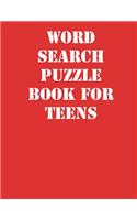 Word Search Puzzle Book for Teens