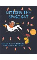 Mittens the spacecat battles the evil taco king & his army of ice cream: Sheet Music cat Notebook