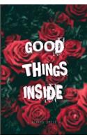 Good Things Inside