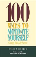 100 Ways to Motivate Yourself Lib/E