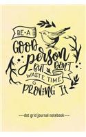 Be A Good Person