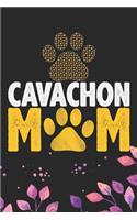 Cavachon Mom: Cool Cavachon Dog Mum Journal Notebook - Cavachon Puppy Lover Gifts - Funny Cavachon Dog Notebook - Cavachon Owner Gifts. 6 x 9 in 120 pages