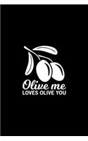 Olive me loves olive you Kitchen Pun Notebook [Lined] [6x9] [110 pages]
