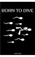 Born To Dive