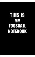 Notebook For Foosball Lovers