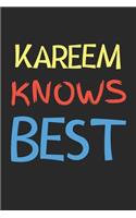 Kareem Knows Best: Lined Journal, 120 Pages, 6 x 9, Kareem Personalized Name Notebook Gift Idea, Black Matte Finish (Kareem Knows Best Journal)