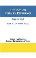 Python Library Reference: Release 3.6.4 - Book 2 of 2