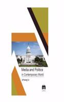 Media and Politics in contemporary world