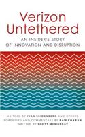 Verizon Untethered: An Insider's Story of Innovation and Disruption