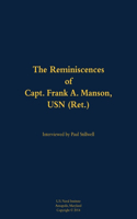 The Reminiscences of Capt. Frank A. Manson, USN (Ret.)