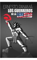 Los guerreros de la libertad