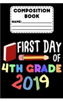 Composition Notebook First Day Of 4th Grade 2019