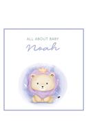 All About Baby Noah