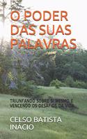 O Poder Das Suas Palavras