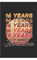 16 Years Of Being Awesome