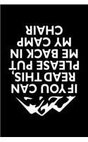 If You Can Read This Please Put Me Back In My Camp Chair