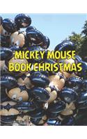 Mickey Mouse Book Christmas: Mickey Mouse Book Christmas. Christmas Edition: Perfect Gift for Kids And Adults That Love Mickey Mouse Comic With Over 20 Pages - 8.5" x 11".