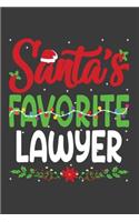 Santa's Favorite Lawyer: Funny Christmas Present For Lawyer. Lawyer Gift Journal for Writing, College Ruled Size 6" x 9", 100 Page.This Notebook featuring Christmas decorati