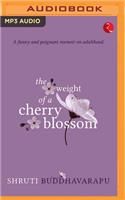 Weight of a Cherry Blossom