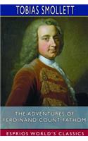 Adventures of Ferdinand Count Fathom (Esprios Classics)