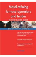 Metal-refining furnace operators and tender RED-HOT Career; 2572 REAL Interview