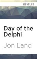 Day of the Delphi: (Blaine McCracken)