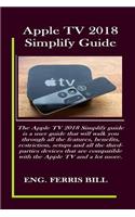 Apple TV 2018 Simplify Guide