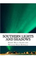Southern Lights and Shadows