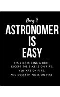 Being Astronomer A Is Easy