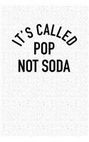 It's Called Pop Not Soda