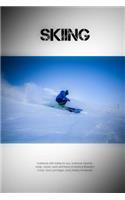 Skiing: Notebook with hobby for you, notebook ideal for study, school, work and home (Colorful & Beautiful Cover, Grid 110 Pages, 6x9) (Hobby Notebook)