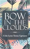 Bow in the Clouds