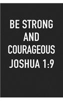 Be Strong and Courageous Joshua 1