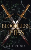 Bloodless Ties