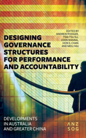 Designing Governance Structures for Performance and Accountability