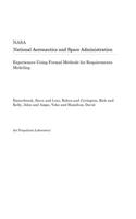Experiences Using Formal Methods for Requirements Modeling