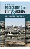 Reflections on Faith & History
