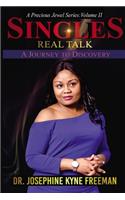 Singles - Real Talk: A Journey to Discovery(1 Precious Jewels)