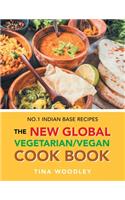 The New Global Vegetarian/Vegan Cook Book