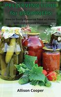 Preserving Food for Beginners