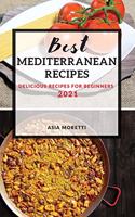 Best Mediterranean Recipes: Delicious Recipes for Beginners