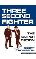 Three Second Fighter: Sniper Option
