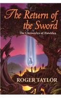 The Return of the Sword: (Chronicles of Hawklan)