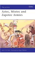 Aztec, Mixtec and Zapotec Armies