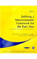 Defining a Macroeconomic Framework for the Euro Area